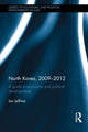 Book cover of: North Korea, 2009-2012. By: Ian Jeffries