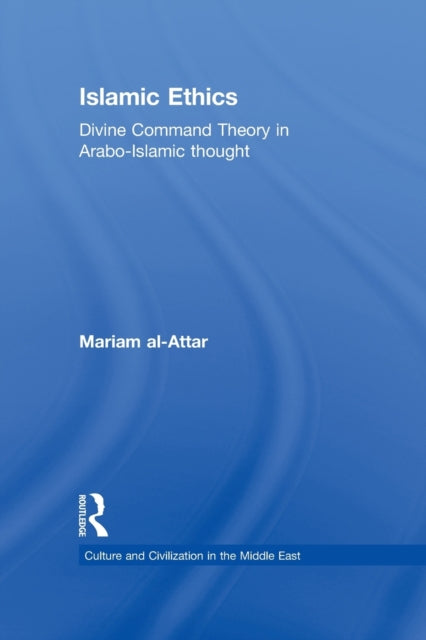 Book cover of: Islamic Ethics. By: Mariam al-Attar