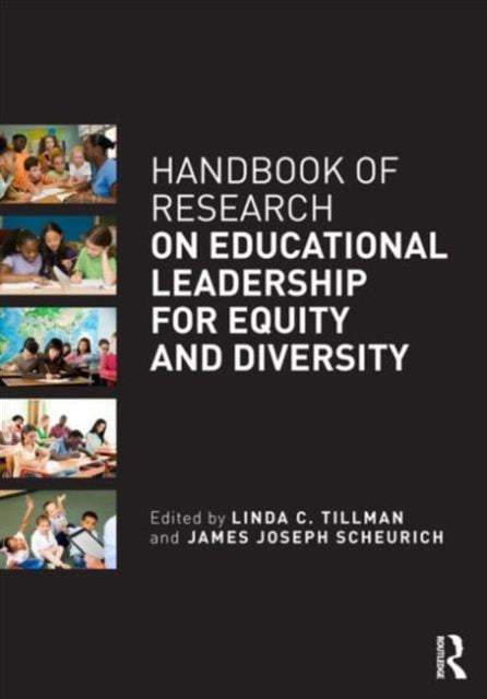 Book cover of: Handbook of Research on Educational Leadership for Equity and Diversity. By: Linda C. Tillman