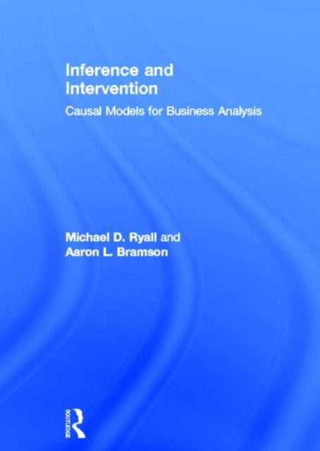 Book cover of: Inference and Intervention. By: Michael D. Ryall
