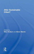 After Sustainable Cities?