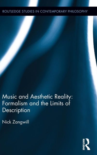 Book cover of: Music and Aesthetic Reality. By: Nick Zangwill