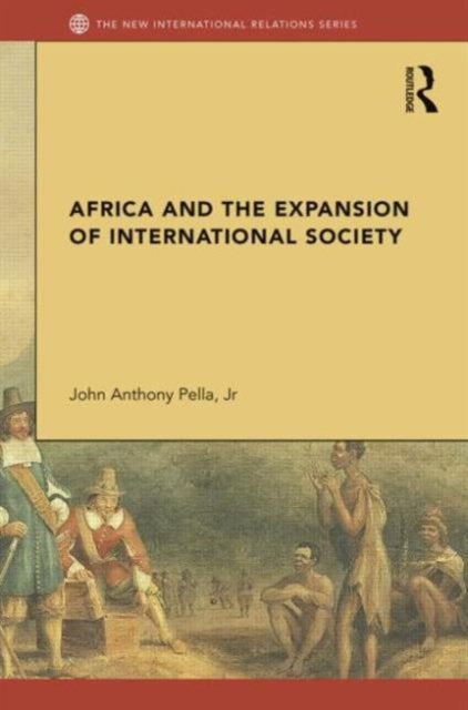 Book cover of: Africa and the Expansion of International Society
