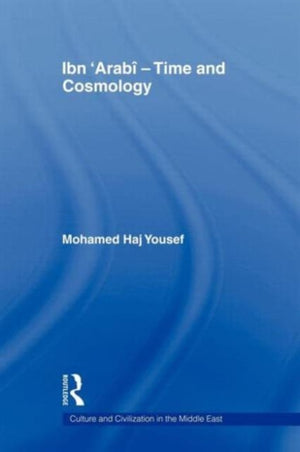 Ibn ‘Arabi - Time and Cosmology