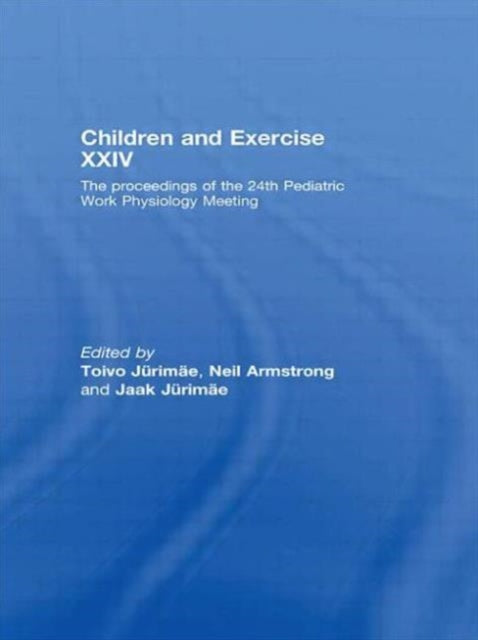 Book cover of: Children and Exercise XXIV. By: Toivo Jürimäe