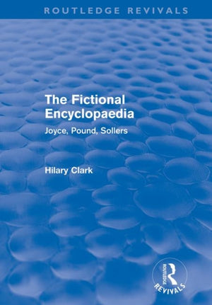 Fictional Encyclopaedia (Routledge Revivals)