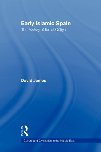 Book cover of: Early Islamic Spain. By: David James