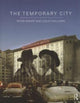 Book cover of: Temporary City. By: Peter Bishop