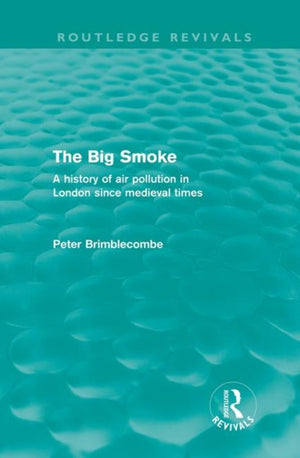 The Big Smoke (Routledge Revivals)