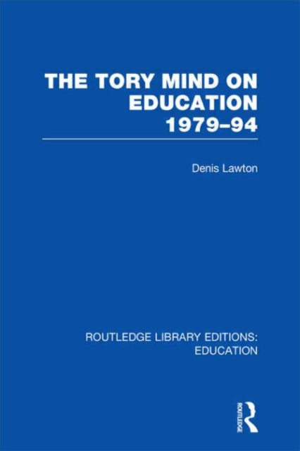 Book cover of: Tory Mind on Education. By: D. Lawton