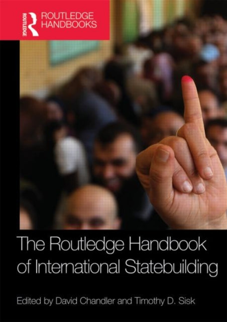 Book cover of: Routledge Handbook of International Statebuilding. By: Chandler, David