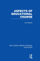 Book cover of: Aspects of Educational Change. By: Ivor Morrish