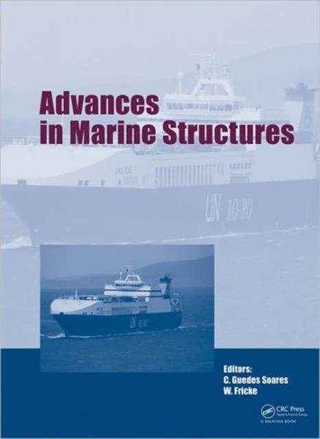 Book cover of: Advances in Marine Structures. By: Carlos Guedes Soares