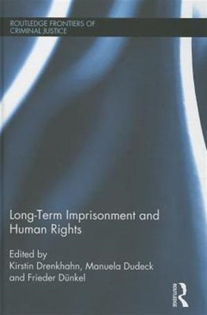 Long-Term Imprisonment and Human Rights