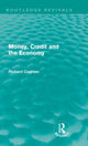 Book cover of: Money, Credit and the Economy (Routledge Revivals). By: Richard Coghlan