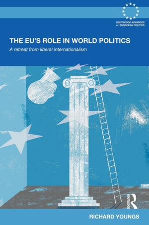 The EU's Role in World Politics