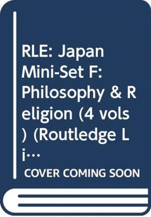 RLE: Japan Mini-Set F: Philosophy & Religion (4 vols)