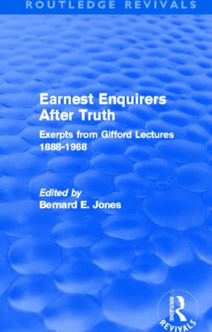 Earnest Enquirers After Truth (Routledge Revivals)