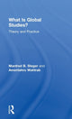 Book cover of: What Is Global Studies?. By: Manfred B. Steger