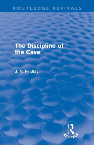 Discipline of the Cave (Routledge Revivals)