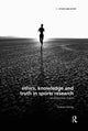 Book cover of: Ethics, Knowledge and Truth in Sports Research. By: Graham McFee