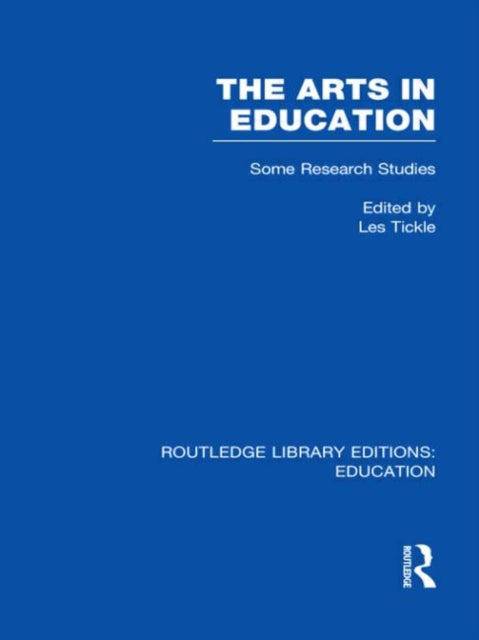 Book cover of: Arts in Education. By: Les Tickle