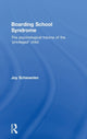 Book cover of: Boarding School Syndrome. By: Joy Schaverien