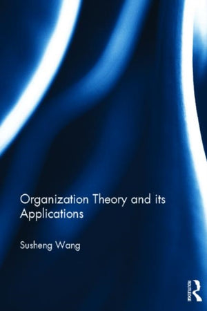Organization Theory and its Applications