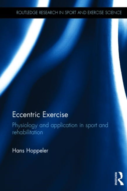 Book cover of: Eccentric Exercise. By: Hans Hoppeler