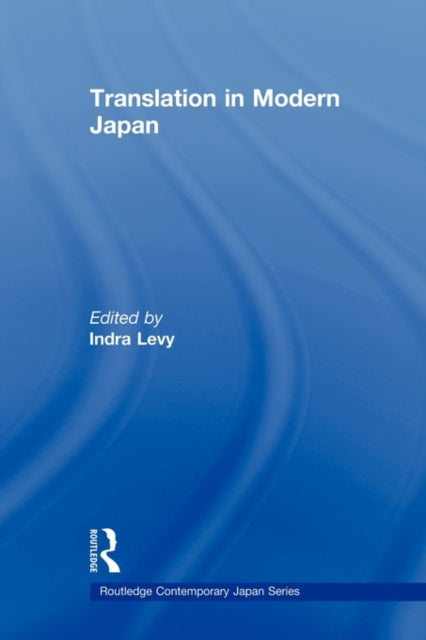 Book cover of: Translation in Modern Japan