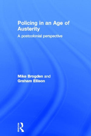 Policing in an Age of Austerity