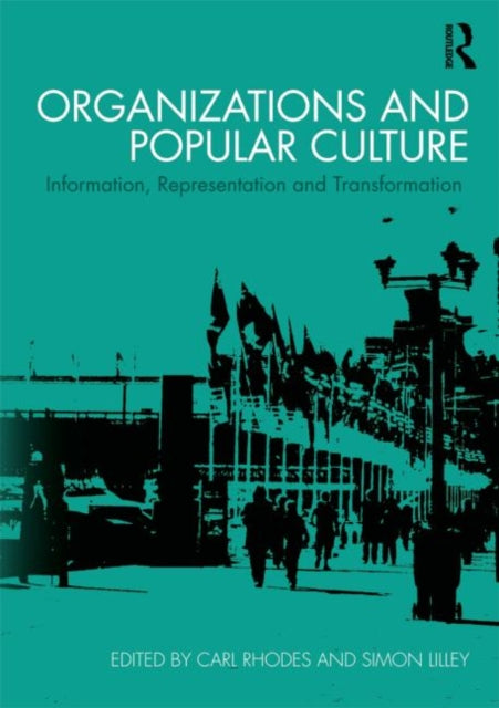 Book cover of: Organizations and Popular Culture. By: Carl Rhodes