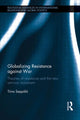 Book cover of: Globalizing Resistance against War. By: Tiina Seppälä