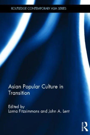 Asian Popular Culture in Transition