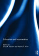Book cover of: Education and Incarceration. By: Erica R. Meiners