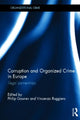 Book cover of: Corruption and Organized Crime in Europe. By: Philip Gounev