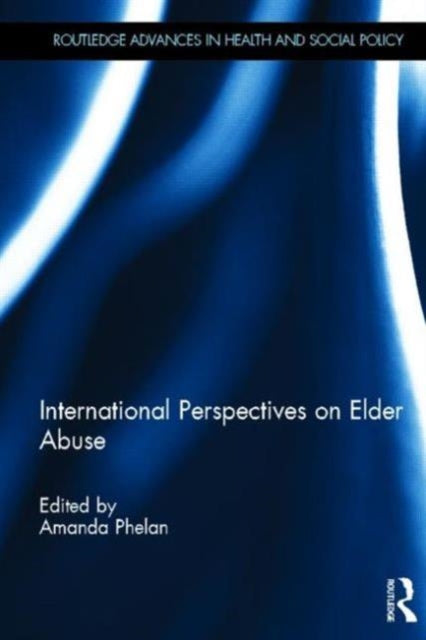 Book cover of: International Perspectives on Elder Abuse
