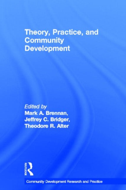 Book cover of: Theory, Practice, and Community Development