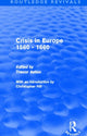 Book cover of: Crisis in Europe 1560 - 1660 (Routledge Revivals)