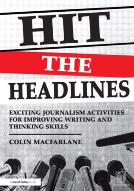 Book cover of: Hit the Headlines. By: Colin MacFarlane