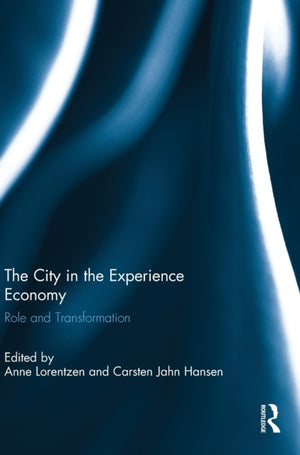 The City in the Experience Economy
