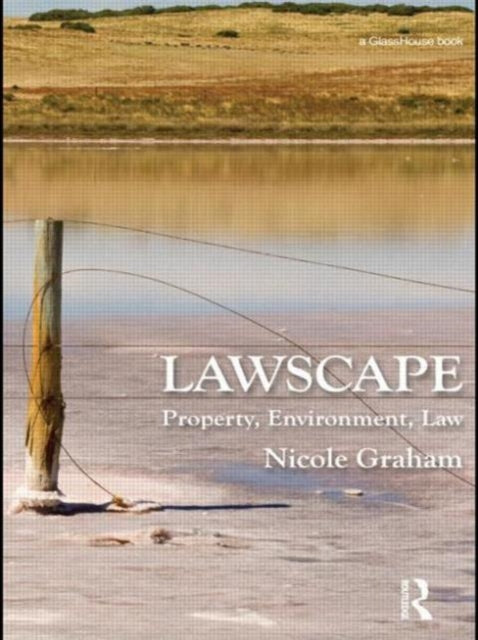 Book cover of: Lawscape. By: Nicole Graham