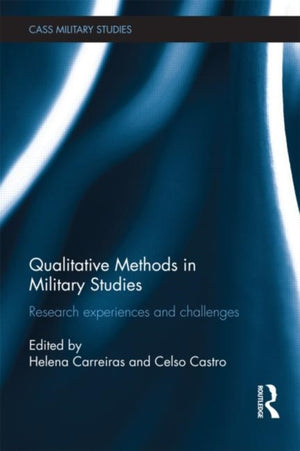 Qualitative Methods in Military Studies
