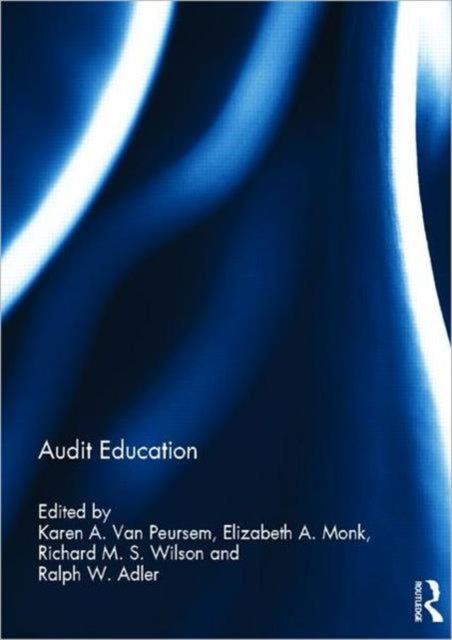 Book cover of: Audit Education. By: Karen A. Van Peursem
