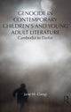 Book cover of: Genocide in Contemporary Children's and Young Adult Literature. By: Jane Gangi