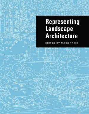 Representing Landscape Architecture