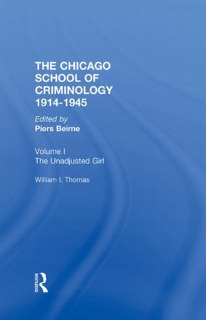 Chicago School Criminology Vol 1