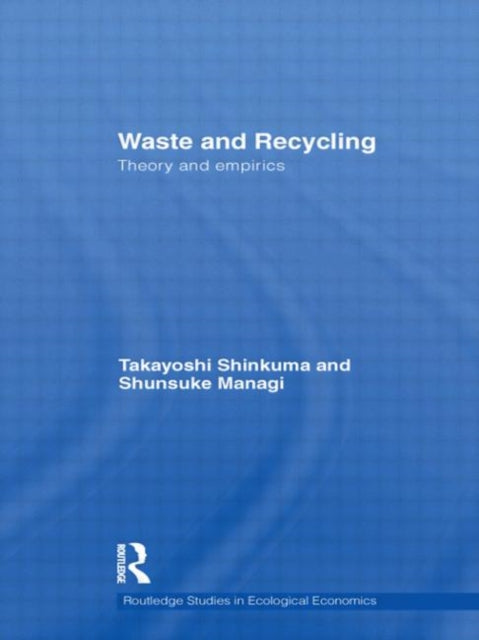 Book cover of: Waste and Recycling. By: Takayoshi Shinkuma