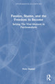 Book cover of: Passion, Shame, and the Freedom to Become. By: Peter Shabad