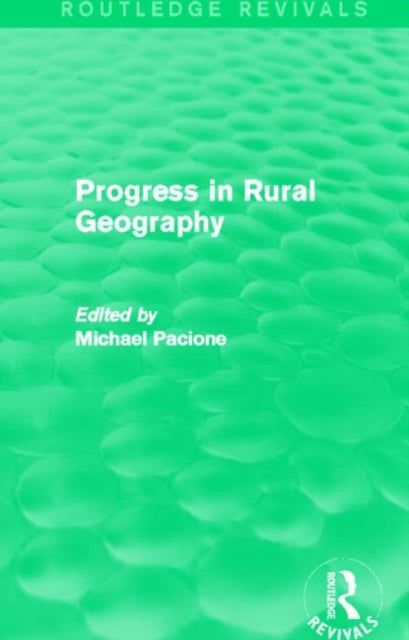 Progress in Rural Geography (Routledge Revivals)